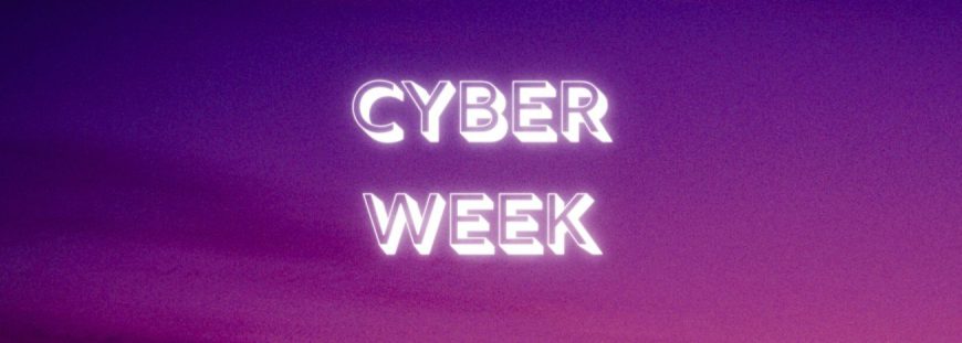 CYBER WEEK